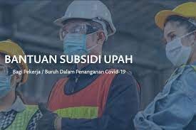 Bantuan Subsidi Upah 