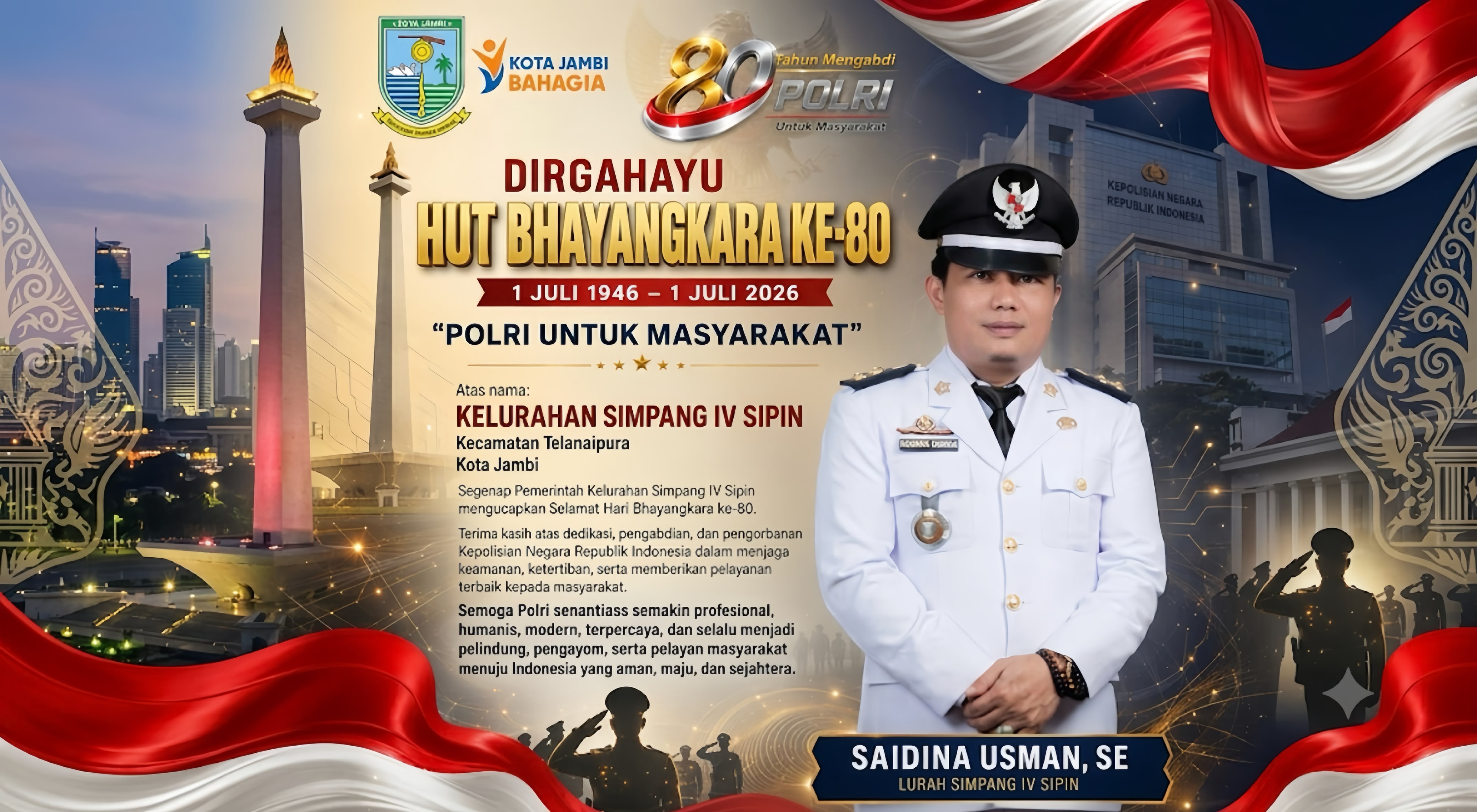 Ucapan selamat HUT ke-80 Bhayangkara Kelurahan Simpang IV Sipin