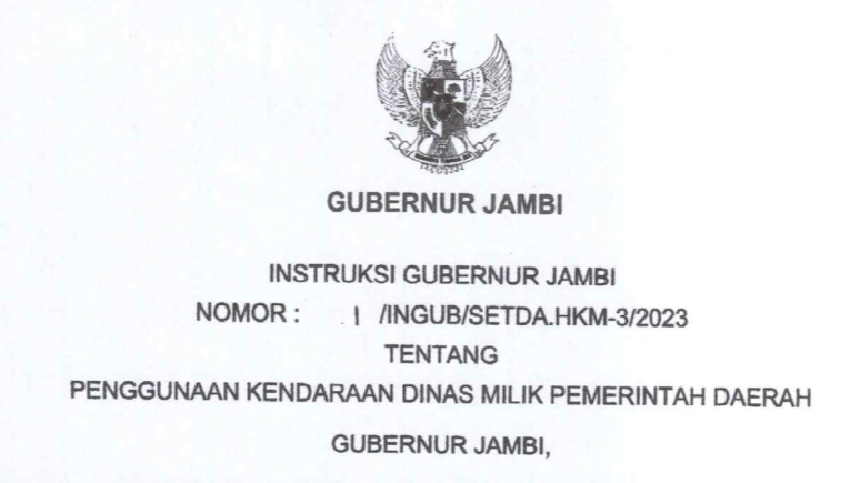 Intruksi Gubernur Jambi tentang penggunaan mobil dinas