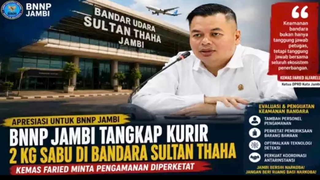 Kemas Faried apresiasi penggagalan penyeludupan sabu 2 Kg di Bandara Jambi