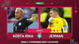 Kosta Rika vs Jerman Piala Dunia 2022 Qatar
