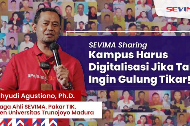 Pakar IT SEVIMA: Kampus Harus Digitalisasi Jika Tak Ingin Gulung Tikar