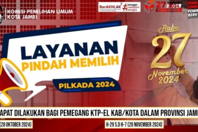 Pilkada 2024: Cek Syarat dan Ketentuan Layanan Pindah Milih yang Dibuka KPU Kota Jambi
