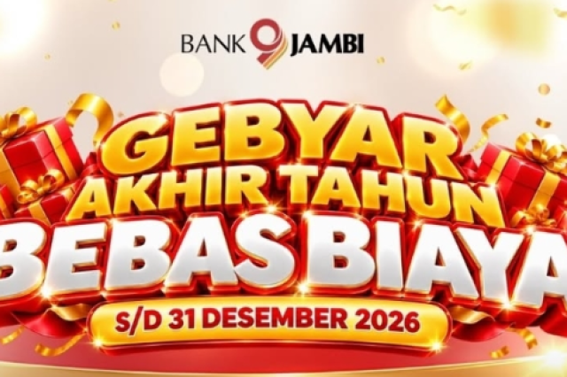 Bank Jambi Bebaskan Biaya Kredit Lewat Program Gebyar Akhir Tahun 2026: Cek Ketentuannya