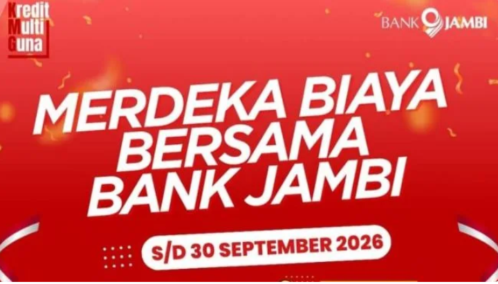 Bank Jambi Bebaskan Biaya Kredit Multiguna dan Tebar Cashback Rp1 Juta