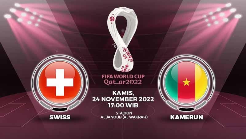 Swiss vs Kamerun Piala Dunia 2022 Qatar